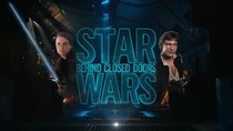 Behind Closed Doors with Natalie Morales - Episode 5 - Star Wars