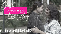 Just Another Love Story - Episode 6 - It's Official?