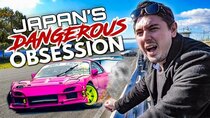 Abroad in Japan - Episode 2 - Japan's Most Dangerous Obsession Explained | Drift Racing