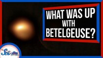 SciShow Space - Episode 65 - Mystery Solved: We Finally Know Why Betelgeuse Suddenly Faded