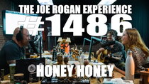 The Joe Rogan Experience - Episode 81 - #1486 - Honey Honey