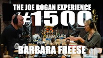 The Joe Rogan Experience - Episode 95 - #1500 - Barbara Freese