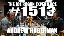 The Joe Rogan Experience - Episode 108 - #1513 - Andrew Huberman