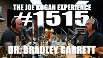 The Joe Rogan Experience - Episode 110 - #1515 - Dr. Bradley Garrett