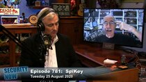 Security Now - Episode 781 - SpiKey