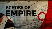 BBC Documentaries - Episode 153 - Echoes of Empire