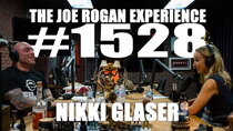The Joe Rogan Experience - Episode 123 - #1528 - Nikki Glaser
