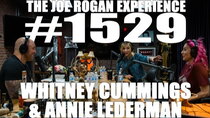 The Joe Rogan Experience - Episode 124 - #1529 - Whitney Cummings & Annie Lederman