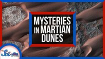 SciShow Space - Episode 66 - The History Hidden in Martian Dunes