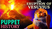 Puppet History - Episode 2 - The Terrifying Eruption of Mt. Vesuvius