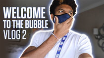 Welcome To The Bubble - Episode 2 - Welcome To The Bubble - Episode #02