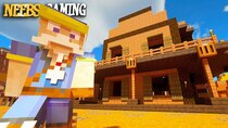 Neebs Gaming: Minecraft Cinematic Series - Episode 40 - We Built a Western Town!