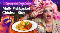 Cooking with Drag Queens - Episode 4 - Muffy Fishbasket - Chicken Kiev