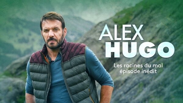 Alex Hugo - S06E02 - Les racines du mal