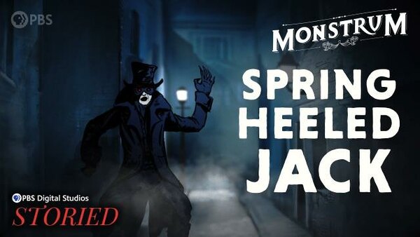 Monstrum - S2020E11 - The Original Urban Legend: Spring-heeled Jack