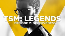 TSM: Legends - Episode 2 - Decisiveness