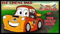 The Cinema Snob - Episode 35 - The Little Cars in The Great Race