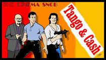 The Cinema Snob - Episode 34 - Tango & Cash