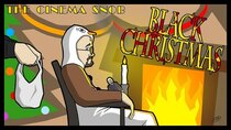 The Cinema Snob - Episode 50 - Black Christmas