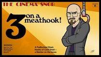 The Cinema Snob - Episode 2 - Three on a Meathook