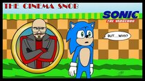 The Cinema Snob - Episode 8 - Sonic the Vadgehog