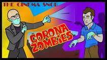The Cinema Snob - Episode 13 - Corona Zombies