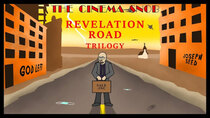 The Cinema Snob - Episode 16 - The Revelation Road Trilogy