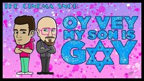 The Cinema Snob - Episode 21 - Oy Vey! My Son is Gay!!