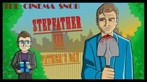 The Cinema Snob - Episode 23 - Stepfather III: Father's Day