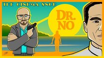 The Cinema Snob - Episode 29 - Dr. No