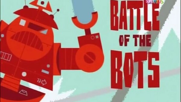 Atomic Betty - S01E23 - Battle of the Bots