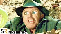 Pitch Meetings - Episode 7 - Indiana Jones and the Kingdom of the Crystal Skull