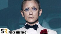 Pitch Meetings - Episode 10 - James Bond: Spectre