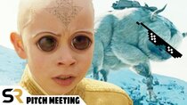 Pitch Meetings - Episode 25 - The Last Airbender