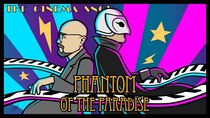 The Cinema Snob - Episode 36 - Phantom of the Paradise
