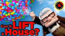 Film Theory - Episode 40 - Pixar's Up, How Many Balloons Does It Take To Lift A House?