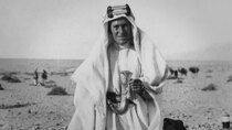 Channel 5 (UK) Documentaries - Episode 91 - Lawrence of Arabia: Britain's Great Adventurer