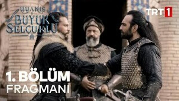 The Great Seljuks - S01E01 - 