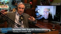 Security Now - Episode 790 - Top 25 Vulnerabilities