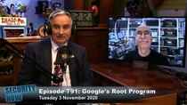 Security Now - Episode 791 - Google’s Root Program