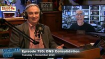 Security Now - Episode 795 - DNS Consolidation