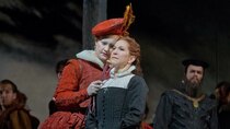 Great Performances - Episode 29 - Great Performances at the Met: Maria Stuarda