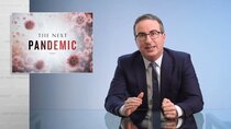 Last Week Tonight with John Oliver - Episode 1 - February 14, 2021: Next Pandemic