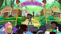 Craig of the Creek - Episode 27 - Craig World