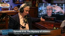 Security Now - Episode 816 - The Mystery of AS8003