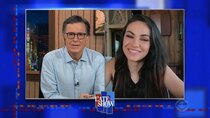 The Late Show with Stephen Colbert - Episode 122 - Mila Kunis, Sara Kays
