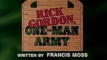 Defenders of the Earth - Episode 38 - Rick Gordon, One-Man Army