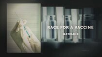 Dateline NBC - Episode 15 - Race for a Vaccine