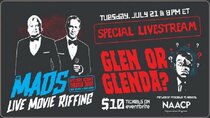 The Mads Are Back - Episode 1 - Glen or Glenda