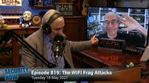 Security Now - Episode 819 - The WiFi Frag Attacks